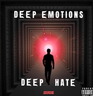 Deep Emotions & Deep Hate